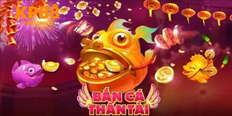 bắn cá thần tài